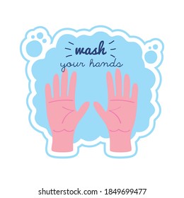 wash your hands lettering campaign with hands and foam vector illustration design