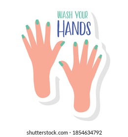 wash your hands lettering campaign with hands woman vector illustration design