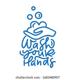 Wash your hands logo calligraphy lettering text with hand icon. Coronavirus Covid-19, quarantine motivational poster. Personal hygiene and disinfection notice. Vector illustration.