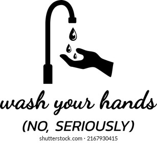 Wash Your Hands No Seriously Vector, Bathroom illustration, Toilet illustration, Soap, Kids Bathroom Sign
