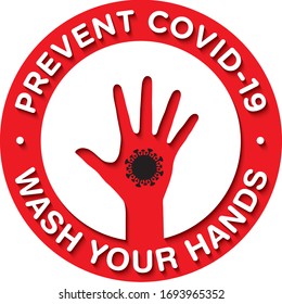 Wash your hands to prevent COVID-19. Hand with coronavirus symbol. Vector sticker