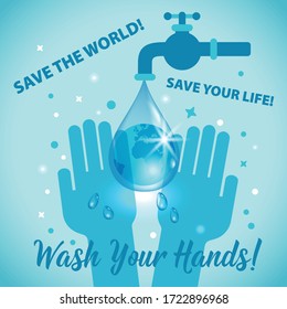Wash your hands sign concept. Save the world, save the life. Poster medical hygiene illustration.