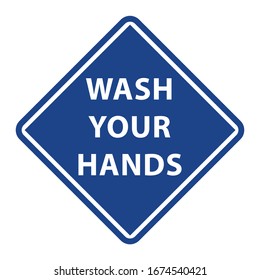 Wash Your Hands Sign Symbol Hygiene Corona Virus Stop Help Spreading