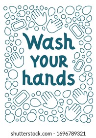 wash your hands. soap bubble doodle  lettering vector. hand drawn illustration. Poster, sticker, badge