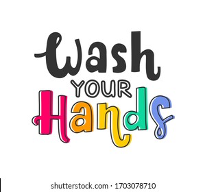 Wash your hands, vector hand drawn lettering