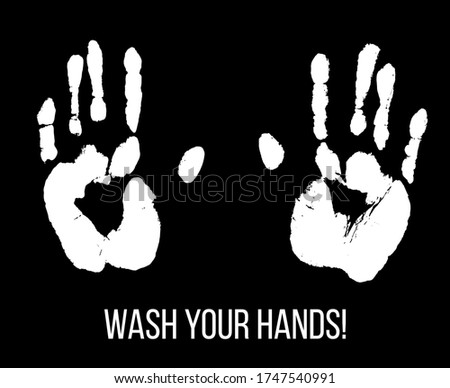 Wash your hands. White palm prints. Stop Covid-19. Hygiene handprint vector illustration isolated over black background.