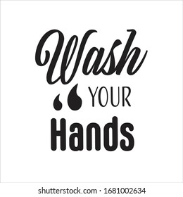 Wash your hands writing for virus epidemic. Calligraphy, handwritten logo, vector illustration, lettering composition. Design for posters, t-shirts, banners, cards, stickers, prints.