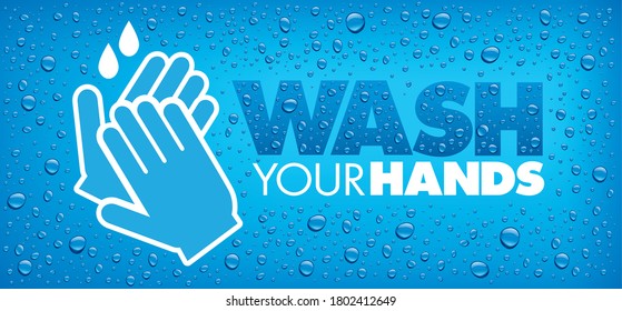 wash your hands-blue background with many water drops