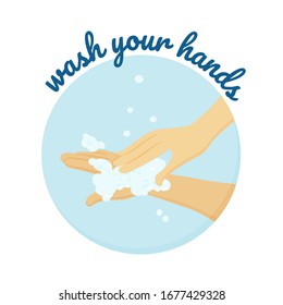 Washing hands with soap and foam. Vector Illustration circle concept with text