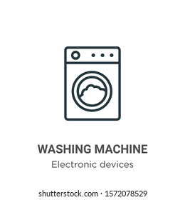 Washing machine outline vector icon. Thin line black washing machine icon, flat vector simple element illustration from editable electronic devices concept isolated on white background