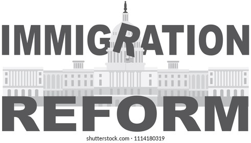 Washington DC US Capitol Building Immigration Reform Text vector Illustration