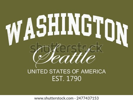 Washington, seattle College Academy printing,Vintage typography college varsity Washington state slogan print for tee t shirt or sweatshirt.eps8