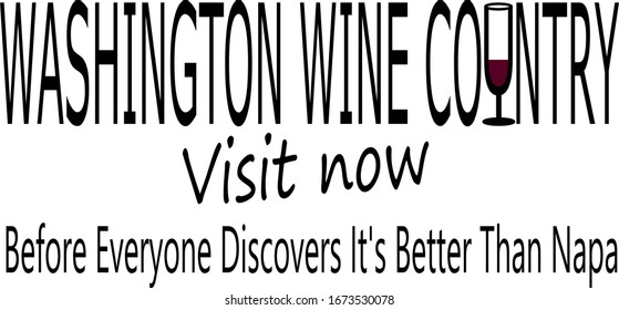 Washington wine country better than Napa label