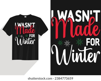 I wasn't made for winter