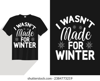 I wasn't made for winters
