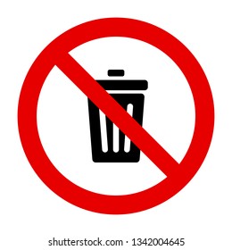 Waste bin and prohibition sign