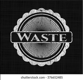 Waste chalkboard emblem on black board