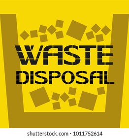 Waste disposal.  
A poster that defines certain actions with products of human activity.