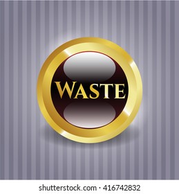 Waste gold emblem or badge