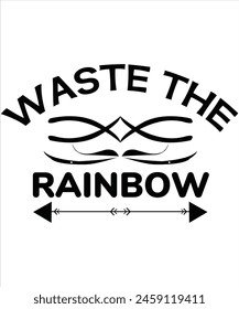 Waste the rainbow T-shirt, Vector File