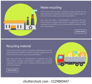 Waste recycling material facility building transportation of garbage in containers with emblems ecology problem solving collection vector illustration