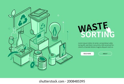 Waste sorting - line design style isometric banner. Ecology, recycling and environment conservation header. Glass, tin, organic, batteries, electronics, rubbish, trash can, broken household appliances