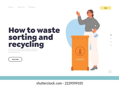 Clasificación de residuos y el concepto de reciclaje de la página de aterrizaje con una niña tirando plástico clasificado en un contenedor de basura. Mujer clasifica la basura para su reutilización. Ordenar el estilo de vida de los desechos. Dibujo vectorial plano de dibujos animados