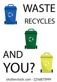 Waste sorting tanks. Illustration of a poster with a call to sort waste. Flat illustration.