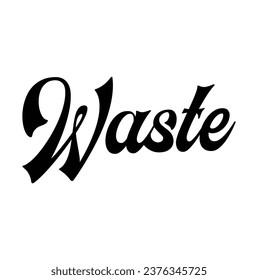 waste text on white background.