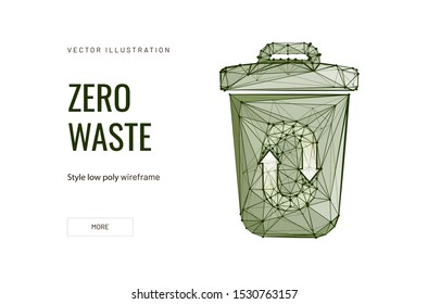 Waste utilization low poly wireframe landing page template. Garbage reduce web banner. 3d arrows in open dumpster polygonal illustration. Resource recovery mesh art homepage design layout