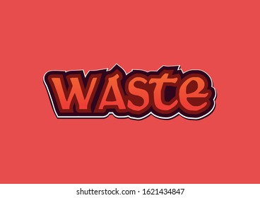 waste-text vector design template on red background concept