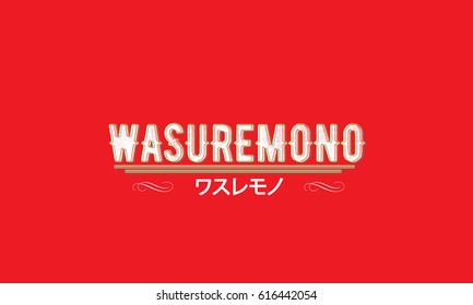 wasuremono, japan language