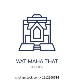 Wat maha that icon. Wat maha that linear symbol design from Religion collection. Simple outline element vector illustration on white background.