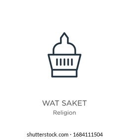 Wat saket icon. Thin linear wat saket outline icon isolated on white background from religion collection. Line vector sign, symbol for web and mobile
