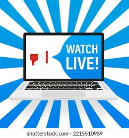 Watch live the megaphone to the laptop, a spectacular background. Vector illustration