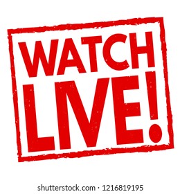 Watch live sign or stamp on white background, vector illustration