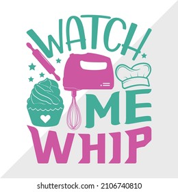 Watch Me Whip Printable Vector Illustration