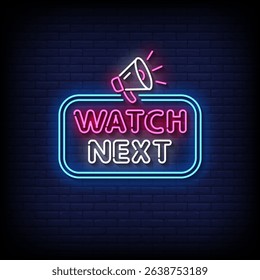 watch next neon sign with brick wall background vector