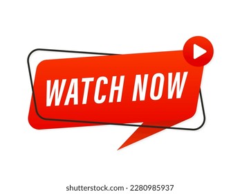 Watch now button, icon, emblem. Live broadcast, online education. Internet broadcast. Live video broadcast. Online conference, remote communication. Vector illustration