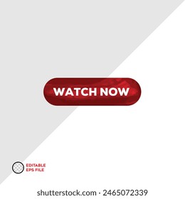 watch now button for video or social media eps editable file 