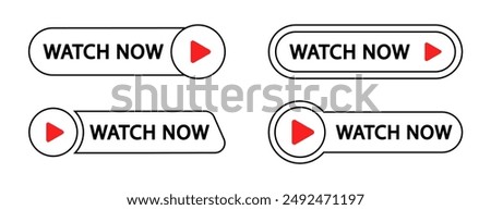 Watch now buttons. Play video button set. Watch video now button for web site. UI element. Vector illustration.
