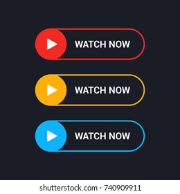 Watch now flat line vector buttons. Video play icon set in different colors isolated on black background