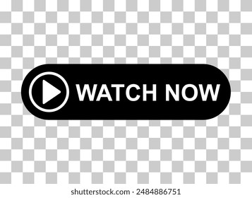 Watch now icon, website online button player symbol, play video vector illustration .