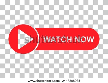 Watch now icon, website online button player symbol, play video vector illustration .