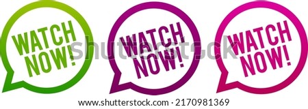Watch now round web Buttons. Circle vector illustration.