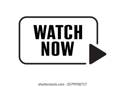 watch now text information sign