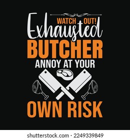 Watch Out Butcher At Your Own Risk svg