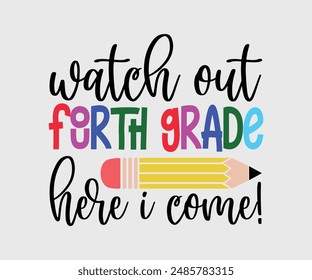 Watch Out First, Second, Third, Fourth, Fifth, Sixth Grade Here I Come, Teacher Gift ,First Day Of School ,Kids Back To School T shirt, Gaming School T shirt