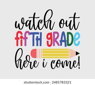 Watch Out First, Second, Third, Fourth, Fifth, Sixth Grade Here I Come, Teacher Gift ,First Day Of School ,Kids Back To School T shirt, Gaming School T shirt