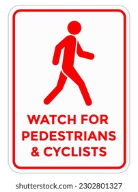 watch for pedestrians and cyclists sign, man walking, vector illustration